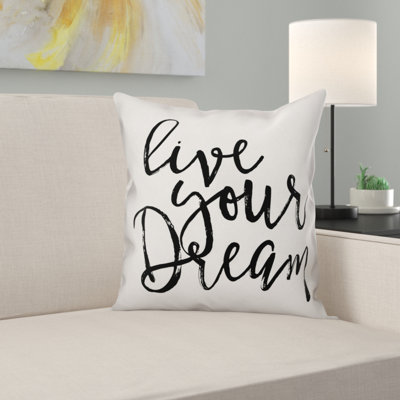 Dream Throw Pillow Ebern It Was All A DREAM Throw Pillow You Did